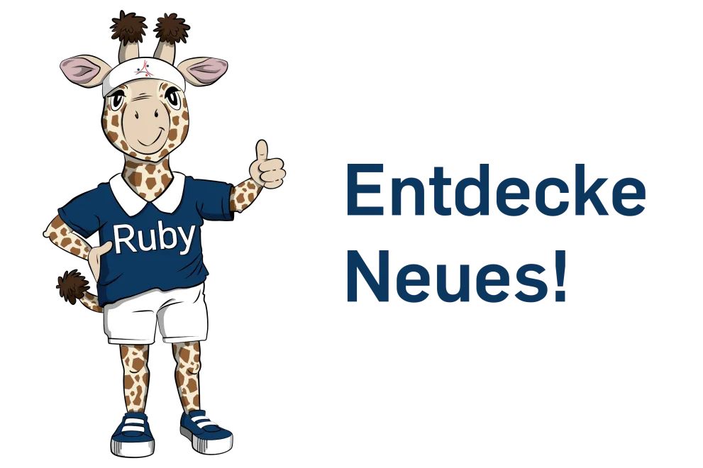 Ruby Entdecke Neues